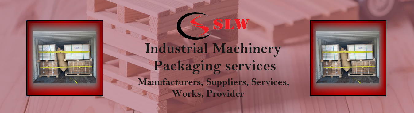 Industrial Machinery Packaging Services